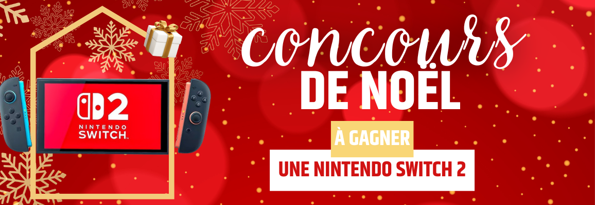 Concours de Noël : gagne ta Nintendo Switch 2 !