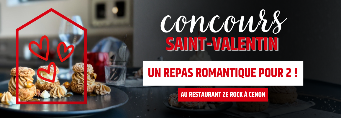 Concours Saint-Valentin : gagnez un dîner pour deux au restaurant Ze Rock